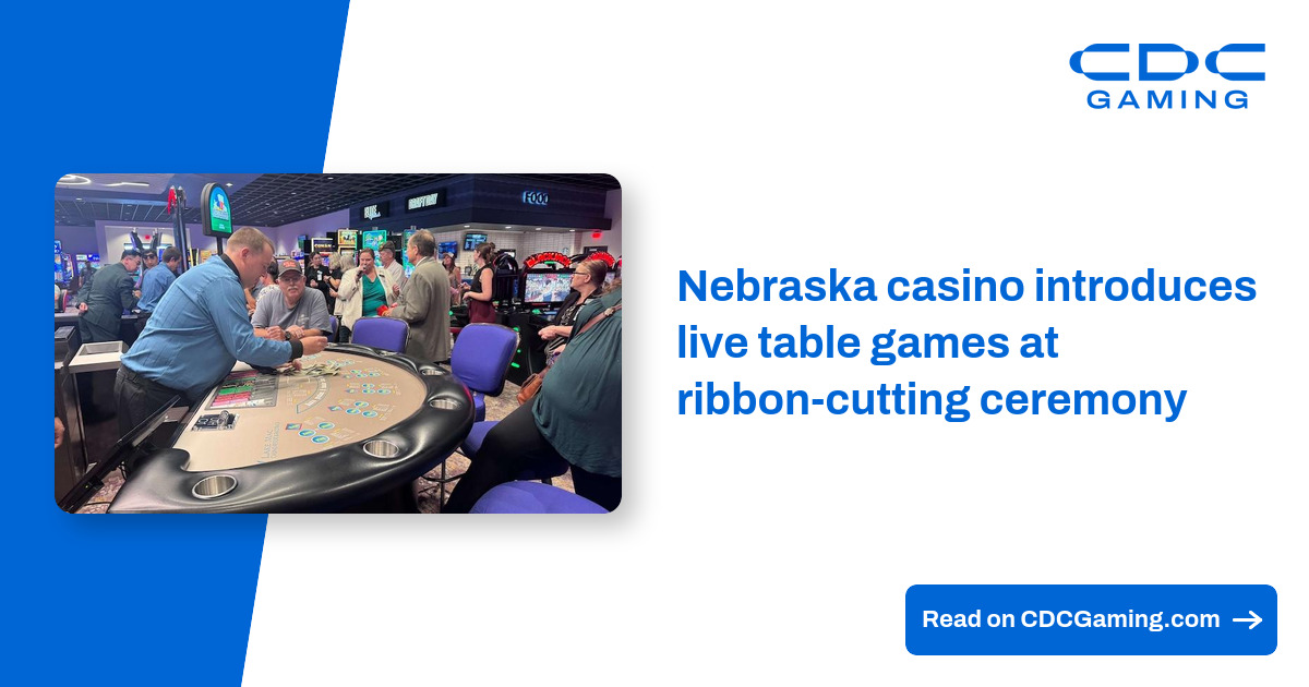 Nebraska Casino Debuts Live Table Games