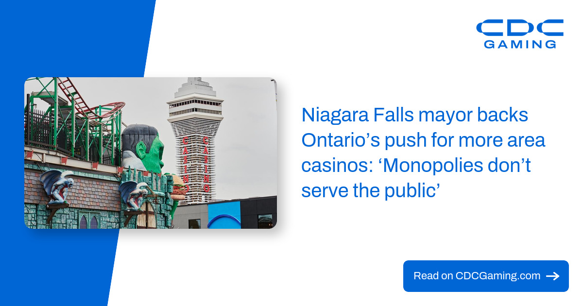 Niagara Falls mayor backs Ontario's push for more casinos: ‘Monopolies don't serve the public'