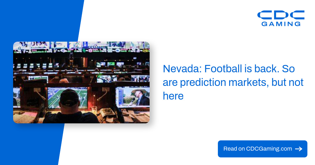 Nevada: Football is back. So are prediction markets, but not here