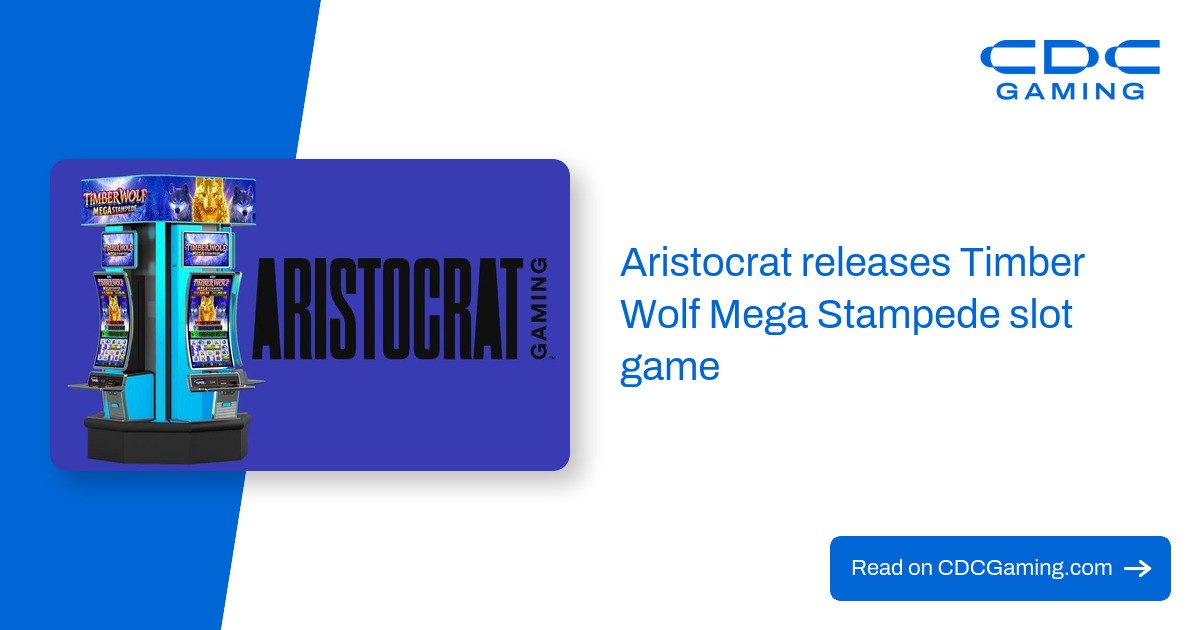 「Aristocratが人気シリーズの最新作ティンバー・ウルフ メガスタンピードをリリース」の関連写真（出典: CDC Gaming Reports）